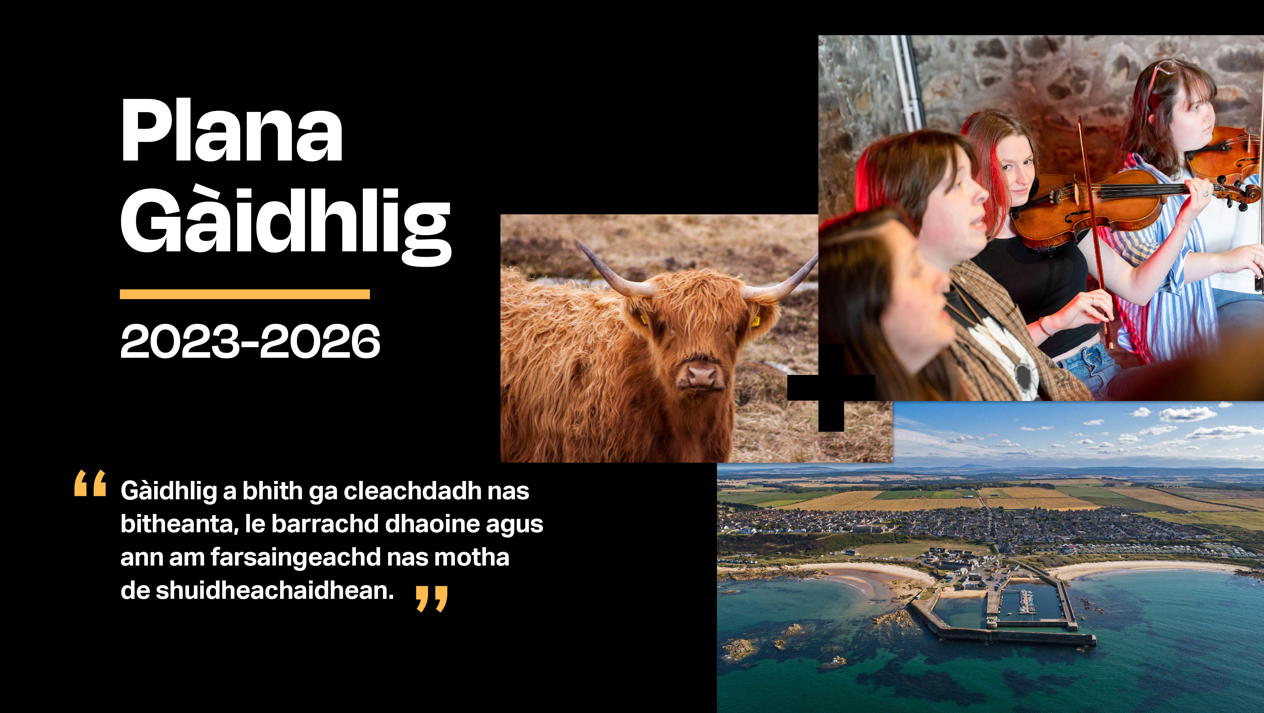 Plana Gàidhlig | 2023-2026 | Gàidhlig a bhith ga cleachdadh nas bitheanta, le barrachd dhaoine agus ann am farsaingeachd nas motha de shuidheachaidhean